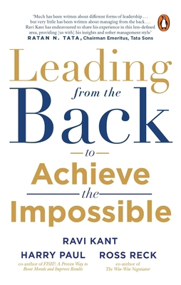 Leading from the Back: To Achieve the Impossible 0143462474 Book Cover
