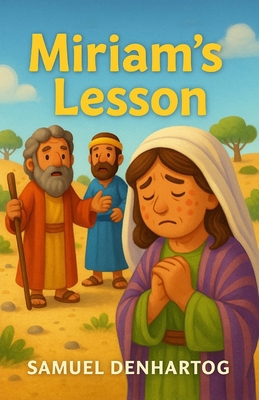 Miriam's Lesson: Little Lamb Rhymes B0FRZ75YZV Book Cover