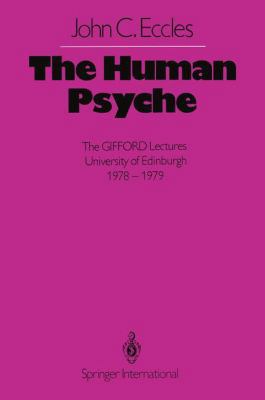 The Human Psyche: The GIFFORD Lectures Universi... 3540099549 Book Cover