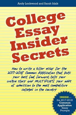 College Essay Insider Secrets: How to write a k... 1548592900 Book Cover