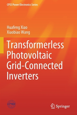 Transformerless Photovoltaic Grid-Connected Inv... 981158527X Book Cover