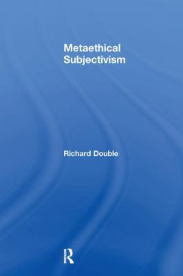 Metaethical Subjectivism 113826301X Book Cover