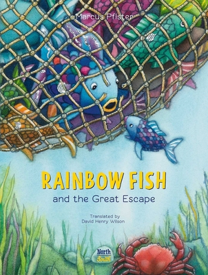 Rainbow Fish and the Great Escape 0735845905 Book Cover