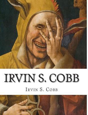 Irvin S. Cobb Collection 1499567235 Book Cover