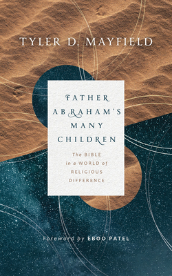 Father Abraham's Many Children: The Bible in a ... 0802879454 Book Cover