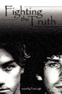 Fighting the Truth 1438916647 Book Cover