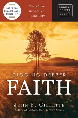 Digging Deeper: Faith 1966196547 Book Cover