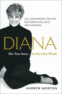 Diana: Her True Story--In Her Own Words 1501169734 Book Cover