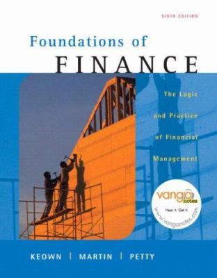 Foundations of Finance: The Logic and Practice ... 0132339226 Book Cover