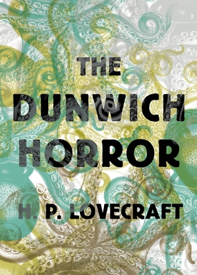 The Dunwich Horror 1612195814 Book Cover