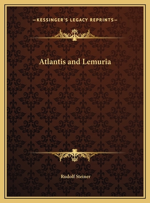 Atlantis and Lemuria 1169747078 Book Cover