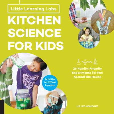 Little Learning Labs: Kitchen Science for Kids,... 1631595628 Book Cover