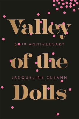 Valley of the Dolls 0802125352 Book Cover