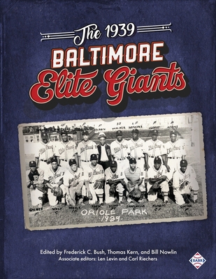 The 1939 Baltimore Elite Giants 1960819259 Book Cover