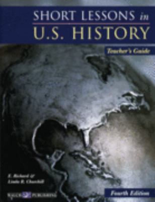 Short Lessons in U.S. History (Teachers Guide) 0825159571 Book Cover