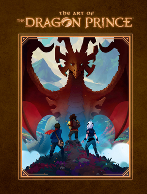 The Art of the Dragon Prince 1506717780 Book Cover