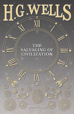 The Salvaging of Civilization 1473333490 Book Cover