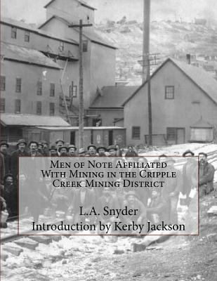 Men of Note Affiliated With Mining in the Cripp... 1534824464 Book Cover