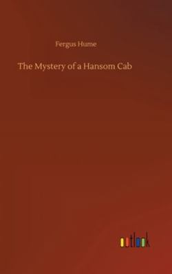 The Mystery of a Hansom Cab 3752354763 Book Cover
