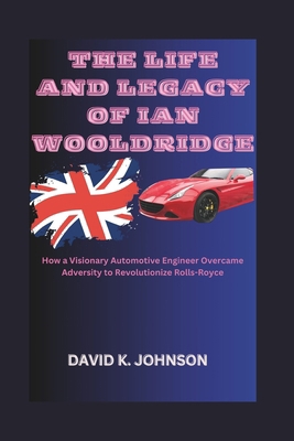 The Life and Legacy of Ian Wooldridge: How a Vi...            Book Cover