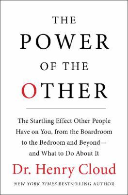 The Power of the Other: The startling effect ot... 0062499580 Book Cover