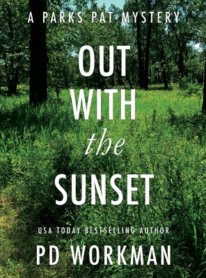 Out With the Sunset: A quick-read police proced... [Large Print] 1774680629 Book Cover