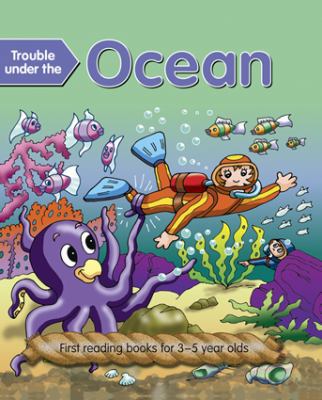 Trouble Under the Ocean: First Reading Books fo... 1861474938 Book Cover