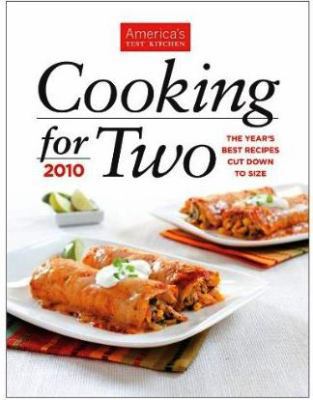 Cooking for Two: The Year's Best Recipes, Cut D... 1933615605 Book Cover