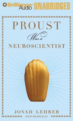 Proust Was a Neuroscientist 1423374223 Book Cover