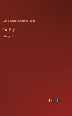 Foul Play: in large print 336862377X Book Cover
