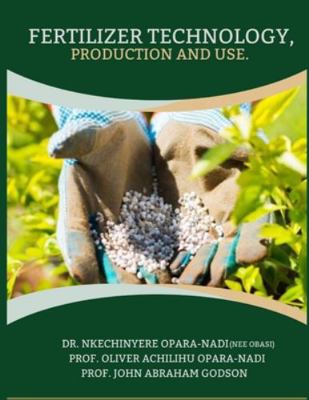 Fertilizer Technology, Production and Use B0G4D61J2Y Book Cover