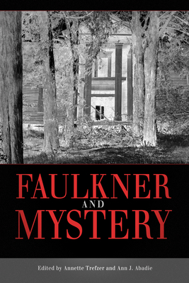 Faulkner and Mystery 1628460296 Book Cover