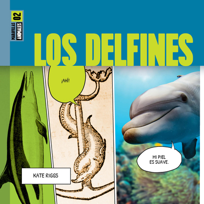 Los Delfines [Spanish] 1682775186 Book Cover