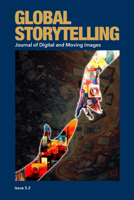Global Storytelling, Vol. 5, No. 2: Visual Stor... 1607859572 Book Cover