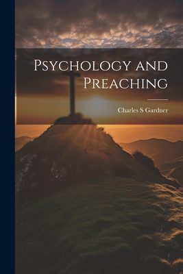 Psychology and Preaching 102202163X Book Cover