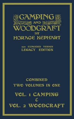 Camping And Woodcraft - Combined Two Volumes In... 1643891847 Book Cover