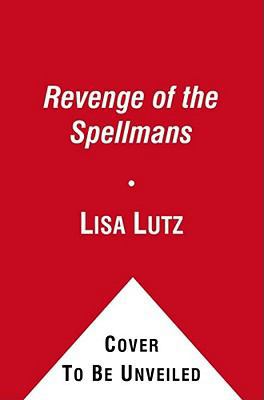 Revenge of the Spellmans 145161392X Book Cover