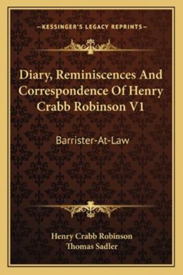 Diary, Reminiscences And Correspondence Of Henr... 1163126519 Book Cover