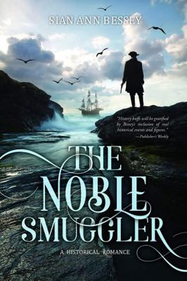 The Noble Smuggler (Georgian Gentlemen, #1) 1524412279 Book Cover