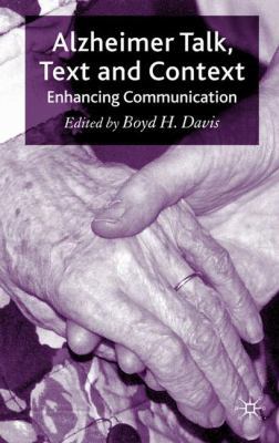 Alzheimer Talk, Text and Context: Enhancing Com... 0230206948 Book Cover