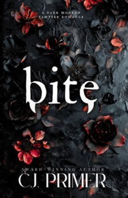 bite: a dark modern vampire romance B0FZCCMS7B Book Cover