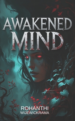 The Awakened Mind- The Prophecy: Book 1 B0CMLZLMWY Book Cover