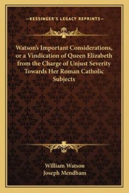 Watson's Important Considerations, or a Vindica... 1163082600 Book Cover