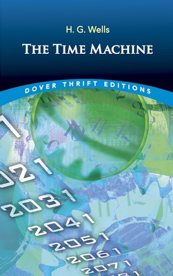 The Time Machine 0486284727 Book Cover