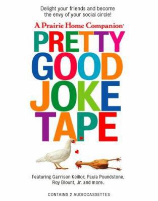 Pretty Good Joke Tape 1565113691 Book Cover