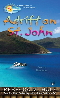 Adrift on St. John B0092FV4NQ Book Cover
