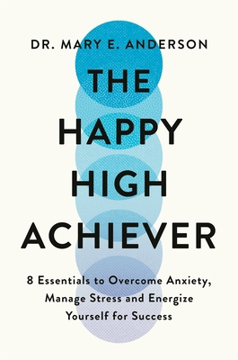 MACMILLAN The Happy High Achiever 8 Essentials ... 1035053535 Book Cover