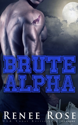 Brute Alpha [French] 1637200765 Book Cover
