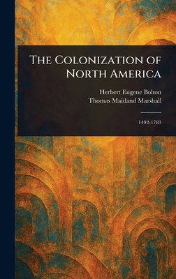 The Colonization of North America 1023192195 Book Cover