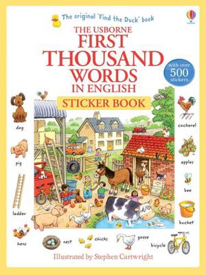 First Thousand Words in English Sticker Book 1409570401 Book Cover